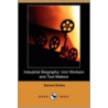 Industrial Biography door Samuel Smiles