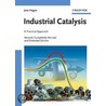 Industrial Catalysis by Jens Hagen