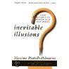 Inevitable Illusions door Massimo Piattelli-Palmarini
