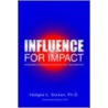 Influence For Impact door Hodges L. Golson