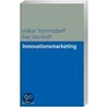 Innovationsmarketing by Volker Trommsdorff
