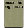 Inside The Nightmare door Carole Burg