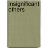 Insignificant Others by Allen Hurst