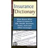 Insurance Dictionary by The Silver Lake
