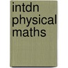 Intdn Physical Maths by P.G. Harper