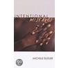 Intentional Mistakes door Michelle Sudler