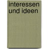 Interessen und Ideen by Sascha Münnich