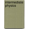 Intermediate Physics by Drew McCormick