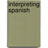 Interpreting Spanish door McFall Ann