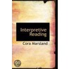 Interpretive Reading by Cora Marsland