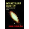 Interstellar Monitor by Eugene P. Ruisi