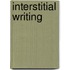 Interstitial Writing