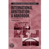 Intl Arbitration 3/E by Phillip Capper