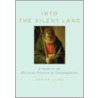 Into the Silent Land by M.S. Laird