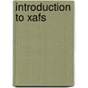 Introduction to Xafs door Grant Bunker