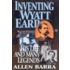 Inventing Wyatt Earp