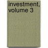 Investment, Volume 3 door Dale Weldeau Jorgenson