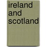Ireland And Scotland door John Preston Neale