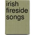 Irish Fireside Songs