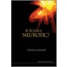 Is Science Neurotic? by Nicholas Maxwell