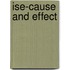 Ise-Cause And Effect