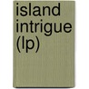 Island Intrigue (lp) by Wendy Howell Mills