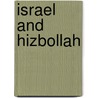 Israel And Hizbollah door Clive Jones