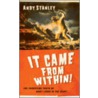 It Came from Within! door Andy Stanley