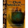It's Our World, Too! door Phillip M. Hoose