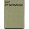 Italia Contemporanea by Cecil Lucas