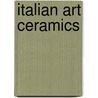 Italian Art Ceramics door Valerio Terraroli