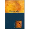 Eigen wijs by I. ter Avest