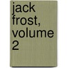 Jack Frost, Volume 2 door Ko Jin Ho