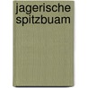 Jagerische Spitzbuam door Ottokar Wagner