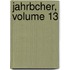 Jahrbcher, Volume 13