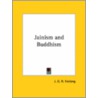 Jainism And Buddhism by J.G.R. Forlong