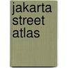 Jakarta Street Atlas by Periplus Editions