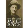 James Joyce Opb Ol P by Richard Ellmann