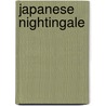Japanese Nightingale door Professor Onoto Watanna