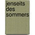 Jenseits des Sommers