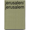 Jerusalen/ Jerusalem door Gonzalo M. Tavares