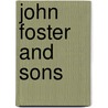 John Foster And Sons door Onbekend