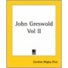 John Greswold Vol Ii door Caroline Wigley Clive