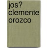 Jos? Clemente Orozco door Jose Clemente Orozco