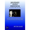 Journey Into Freedom door Peter Hart