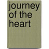 Journey Of The Heart door Thomas S. Kane