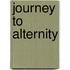 Journey to Alternity