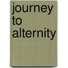 Journey to Alternity by Judith Simon Prager
