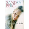 Een grijs verleden door Sandra Berg