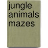 Jungle Animals Mazes door Patricia Wynne